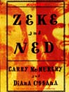 Zeke And Ned